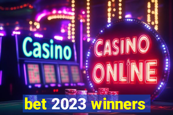 bet 2023 winners